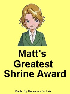 Matt's Greatest Shrine Award